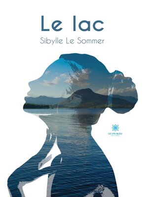 cover image of Le lac